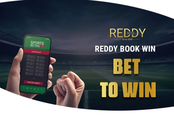 Reddy Book Win Bet to Win | Reddy Book Win